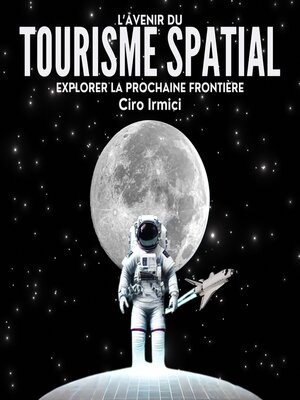 cover image of L'Avenir du Tourisme Spatial